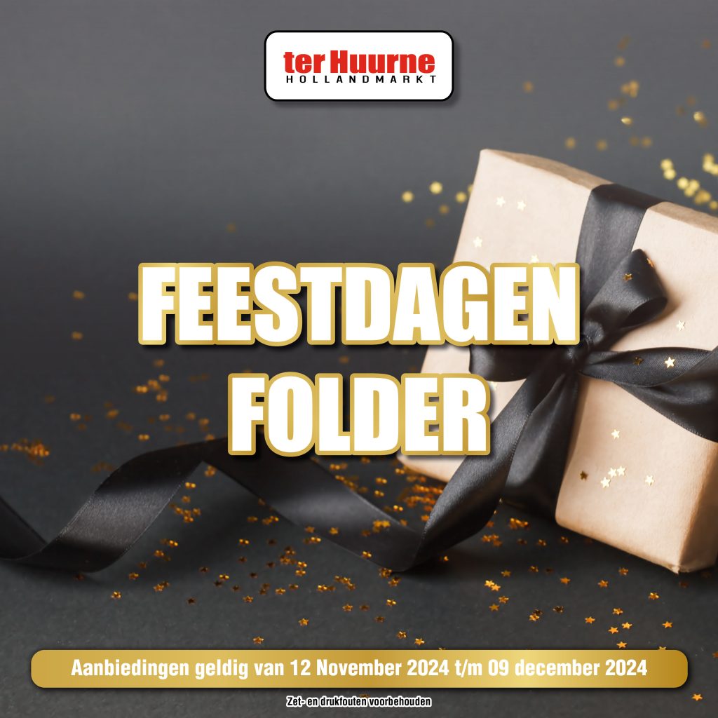 Feestdagenfolder 2024 van ter Huurne Hollandmarkt